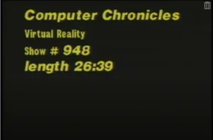 Computer Chronicles Virtual Reality