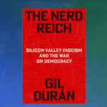 WATCH | ‘The Nerd Reich’: Author Gil Durán on Big Tech Fascism, Peter Thiel, JD Vance & the War on Democracy